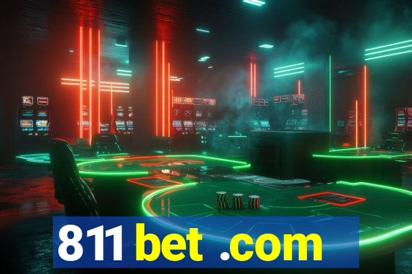 811 bet .com